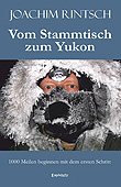 Vom Stammtisch zum Yukon