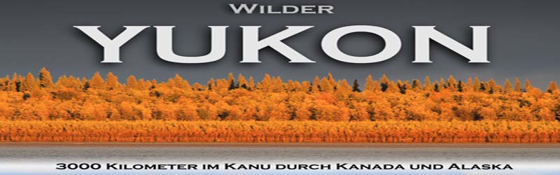 Wilder Yukon (c) Walter Steinberg